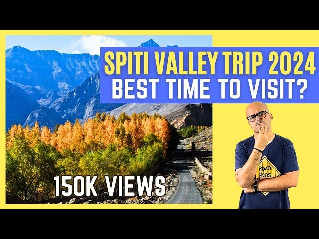 Best time to visit Spiti Valley in 2025? [Month by Month Guide] | Best Season Spiti | Dheeraj Sharma