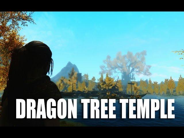 Skyrim Mods Watch: DRAGON TREE TEMPLE