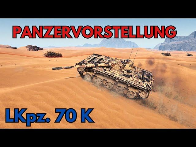 Panzervorstellung: Leichter Kpz. 70 (K) [World of Tanks]