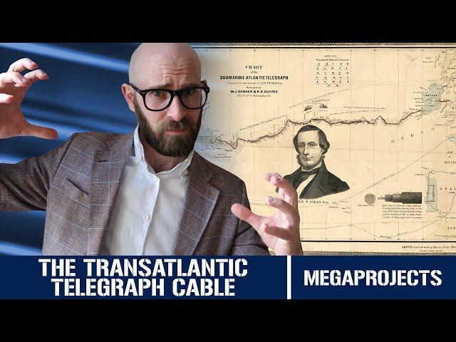 The Transatlantic Telegraph Cable: A Tale of Extraordinary Perseverance