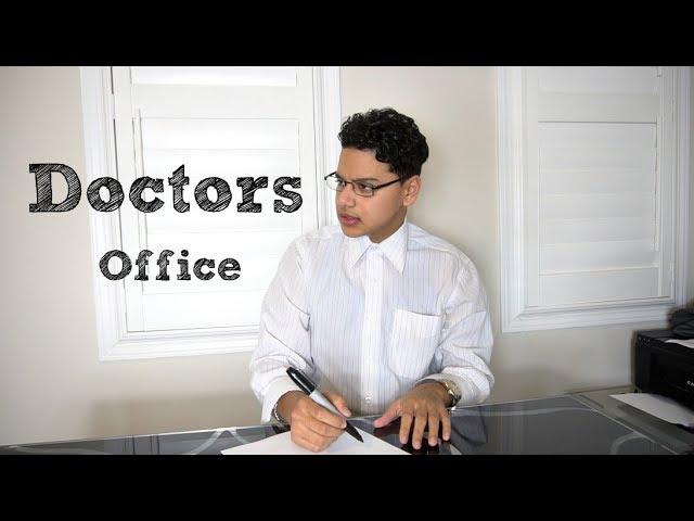 Sunny Jafry | Doctors Office Part 1