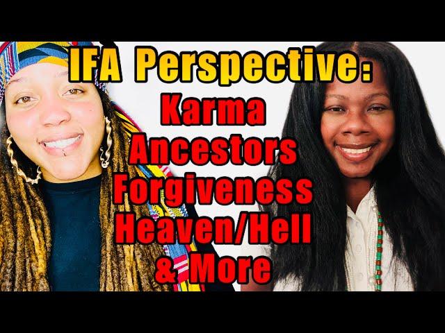 IFÀ Perspective on Karma, Forgiveness, Ancestor Veneration, Energy, & More with Ìyánífá Shondra