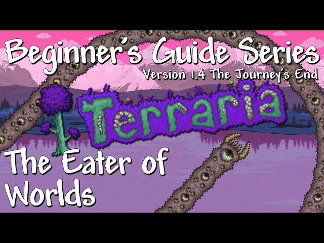 The Eater of Worlds - All Difficulties (Terraria 1.4)