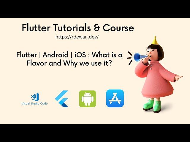 Flutter | Android | iOS : What is a Flavor and Why we use it?