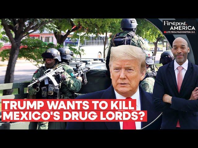 Donald Trump Wants to Send "Kill Squads" into Mexico to Eliminate Drug Lords | Firstpost America