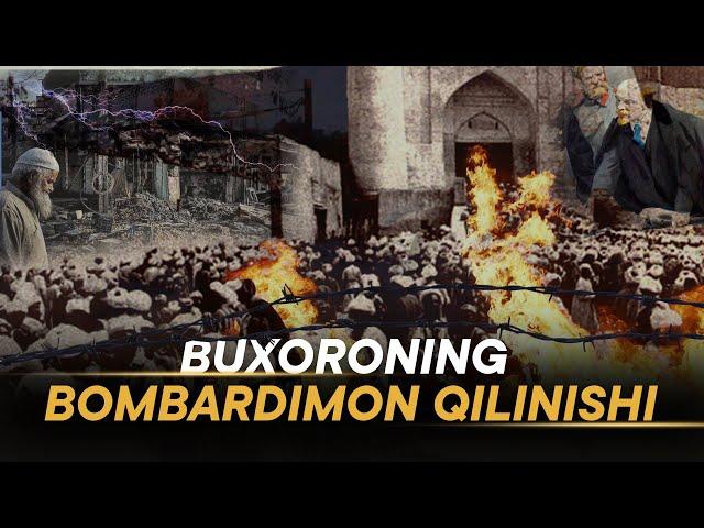 Buxoroning bombardimon qilinishi