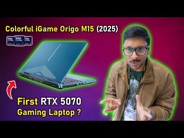 First RTX 5070 Gaming Laptop 2025..?  Colorful iGame Origo M15 