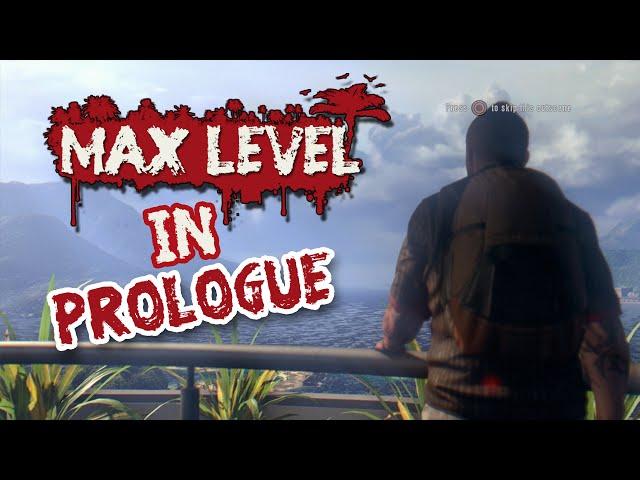 How to get to MAX LEVEL in the Dead Island Prologue (Level Up Fast!)