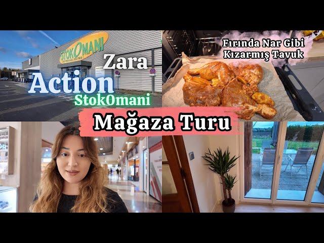 MAĞAZA TURU VLOG | Action ~ Stok0mani ~ Zara | FIRINDA NAR GİBİ KIZARMIŞ TAVUK 