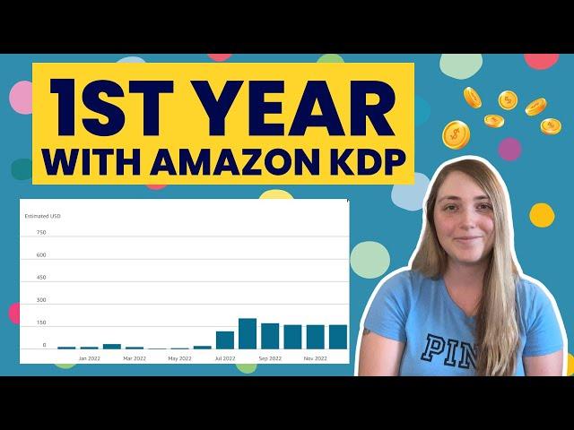 A Realistic First Year Of Amazon KDP