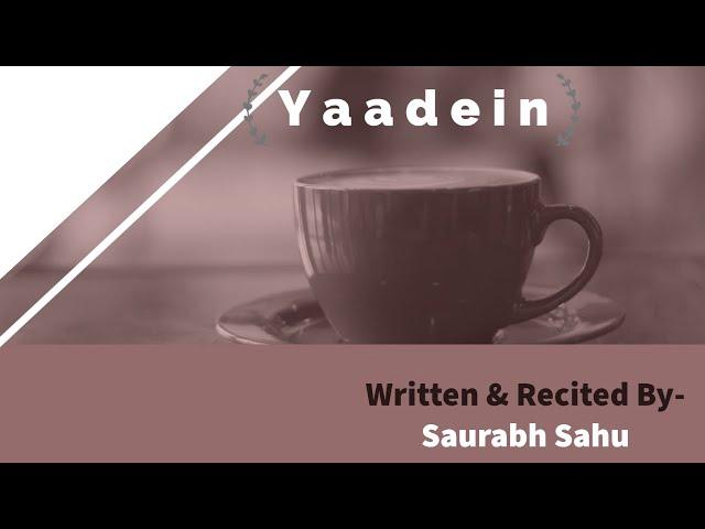 Yaadein | Musical Story | Saurabh Sahu