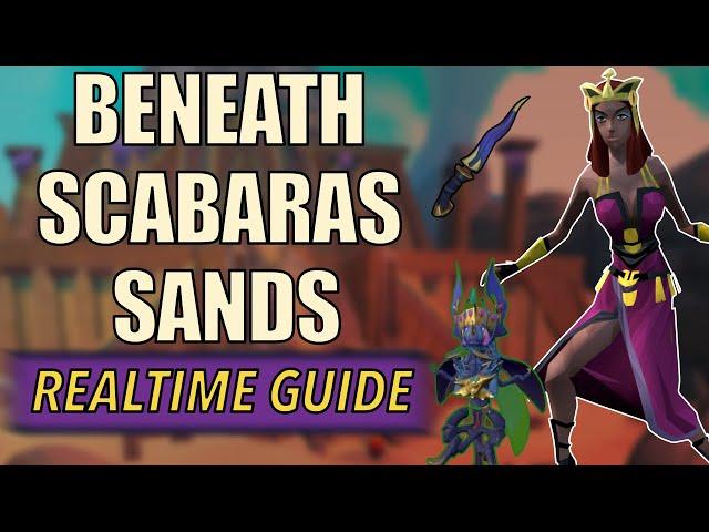 Beneath Scabaras Sands - Real Time Quest Guide