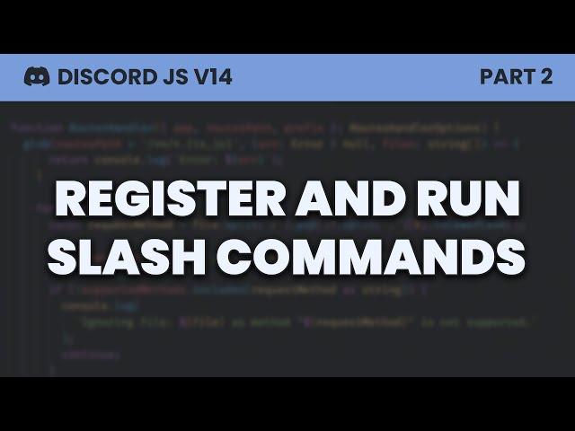 Register and Run Slash Commands (Discord.js v14)