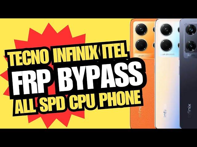 All SPD Tecno & Infinix FRP Bypass 2024 - Android 12, 13 & 14 Security FRP New Code Without Apps