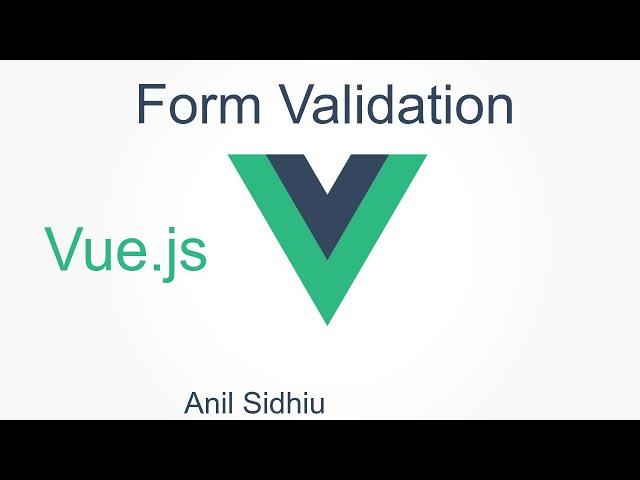 Vue js tutorial for beginners #17 form validation