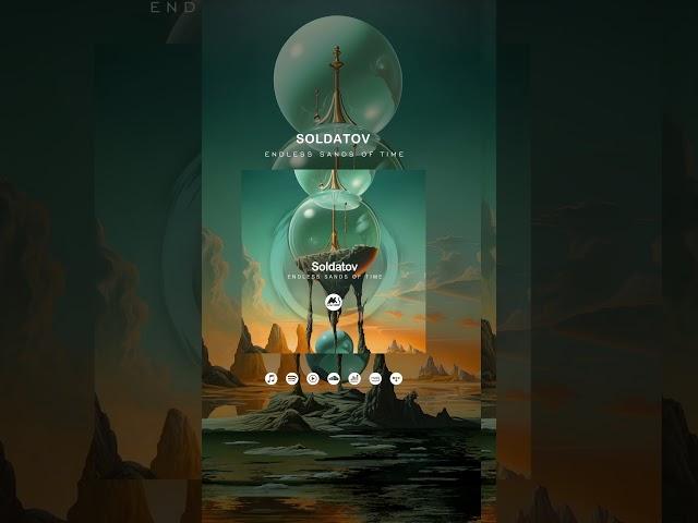 Soldatov Endless Sands of Time Promo Video