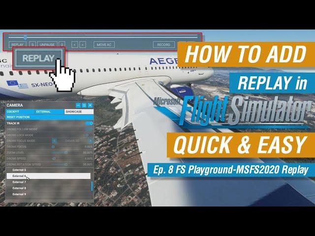 How to add REPLAY in Microsoft Flight Simulator 2020 | Ep. 8  FS Playground - MSFS2020 Replay