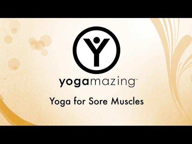 Yoga for Sore Muscles