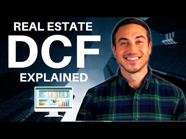 Discounted Cash Flow Analysis (DCF) in Real Estate Explained