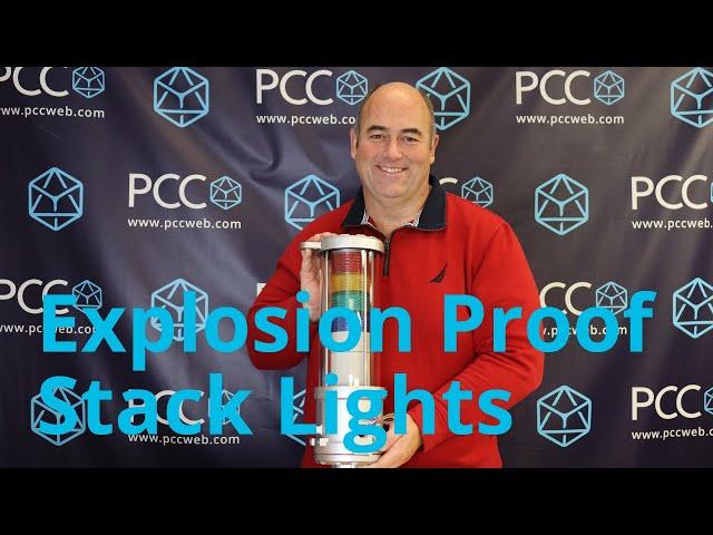 Explosion Proof LED Stack Lights | PCC's Straight to the Point