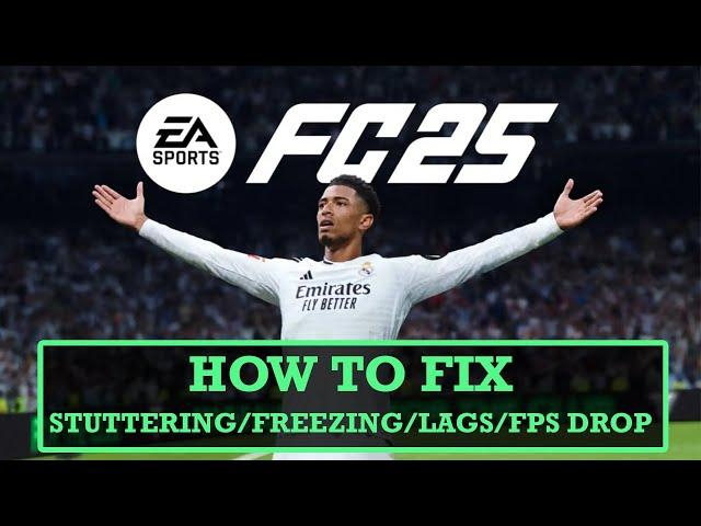 How To Fix EA SPORTS FC 25 Stuttering, Freezing or LOW FPS Drop on PC | #easportsfc25