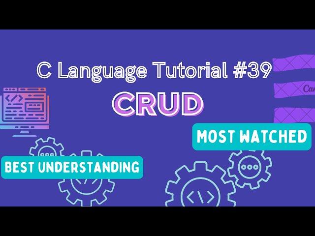 CRUD : C Language Tutorial (Hindi) #39