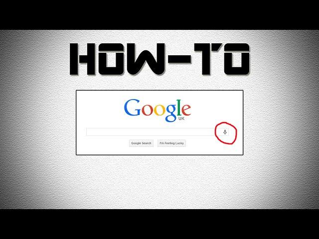 How to Use Google Voice Search on PC