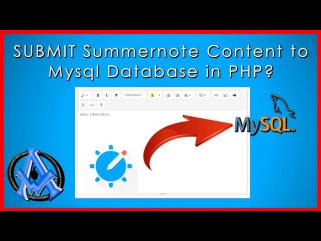 Storing Summernote Content in MySQL Database with PHP: A Step-by-Step Tutorial