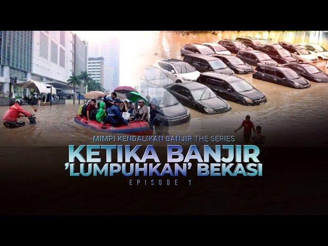 Mimpi Kendalikan Banjir The Series: Ketika Banjir 'Lumpuhkan Bekasi' | Kabar Petang tvOne