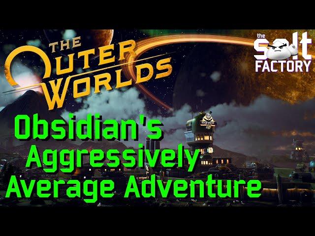 Evaluating The Outer Worlds - Obsidian's Aggressively Average Adventure