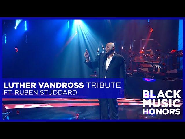 Luther Vandross Tribute (ft. Ruben Studdard) | Black Music Honors