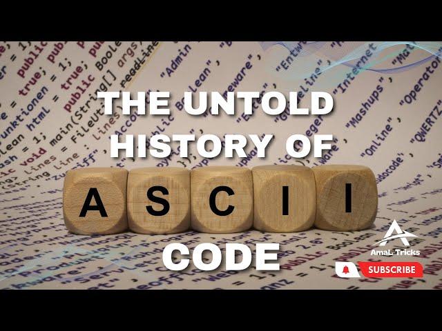 The Untold History of ASCII Code - amaL Tricks