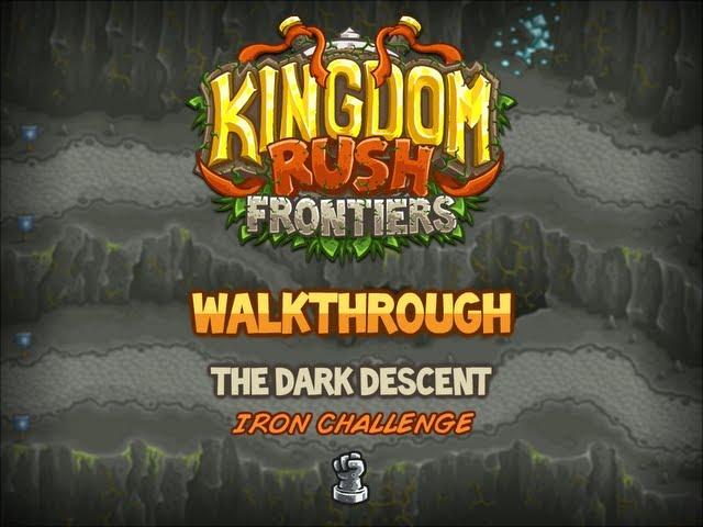 Kingdom Rush Frontiers Walkthrough: The Dark Descent (stg14) Iron Challenge Veteran