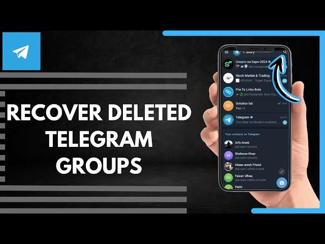 How To Recover Deleted Telegram Groups