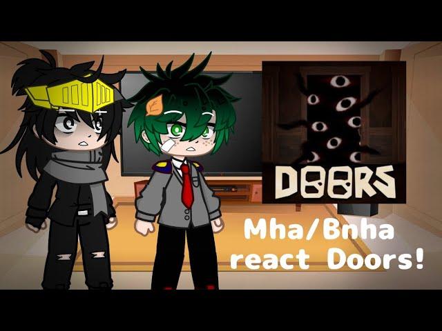 Mha/Bnha react to Doors! || Short-GCRV