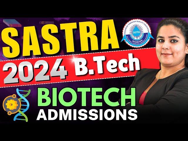 SASTRA BTech Admissions 2024Applications BeginSASTRA Engineering University #SASTRA #BTech2024 #BE