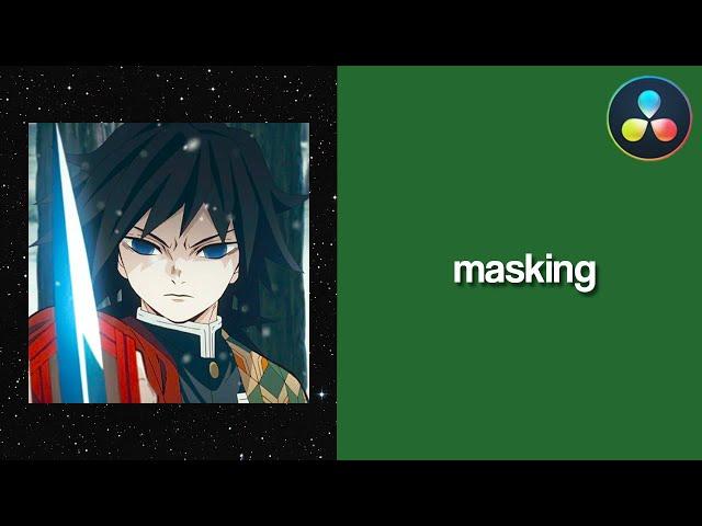 Masking | DaVinci Resolve AMV Tutorial