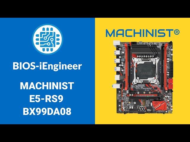 MACHINIST E5-RS9 Custom BIOS from iEngineer