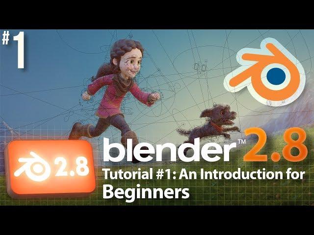 Blender 2.8 Tutorial #1: Intro for Beginners #b3d