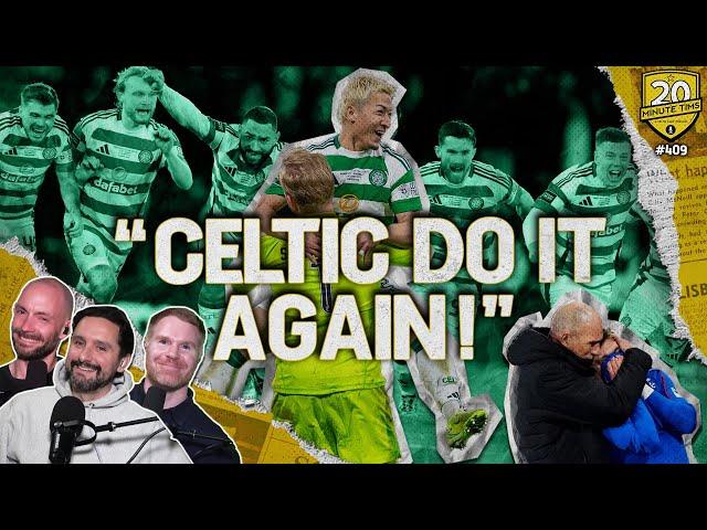 "It was always going to be Celtic" - A dramatic final vs Rangers takes The Hoops to 119 trophies