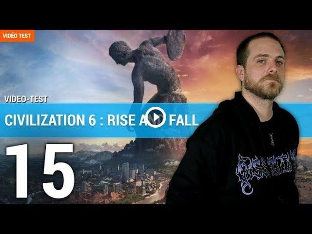 TEST DE CIVILIZATION VI - Rise and Fall : Une extension solide !