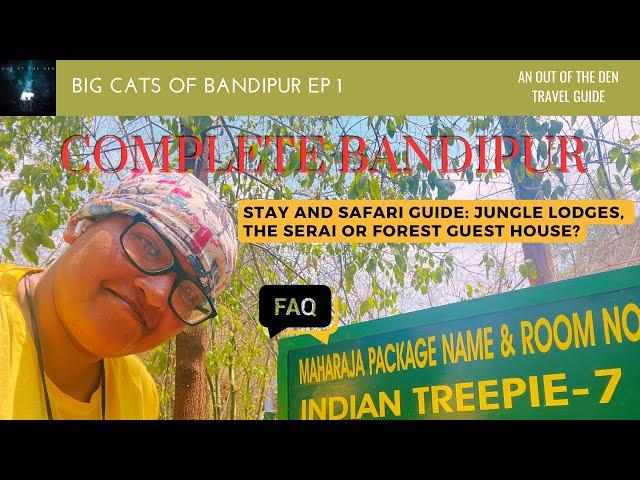 Complete Bandipur Tiger Safari Guide | JLR monopoly | Jungle Lodges & Resorts Maharaja Cottage