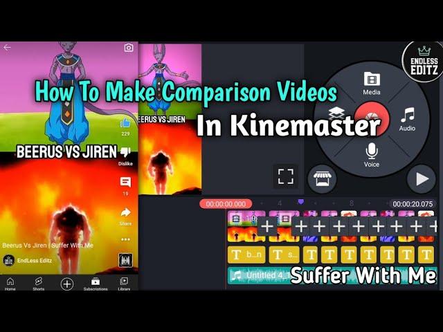 How To Make Comparison Videos In Kinemaster | Suffer With Me | Full Tutorial