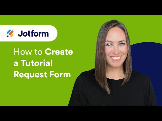 How to Create a Tutorial Request Form