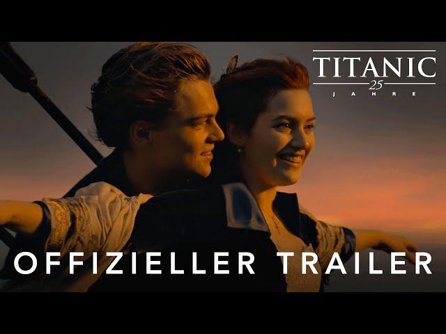 25 JAHRE TITANIC - Offizieller Trailer | 20th Century Studios