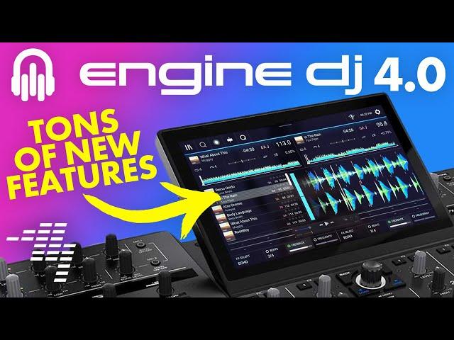 Engine DJ 4.0 Is Here And PACKED With New Features DJs Will Love 