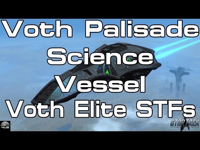 STO - Voth Palisade Science Vessel - Voth Elite STFs