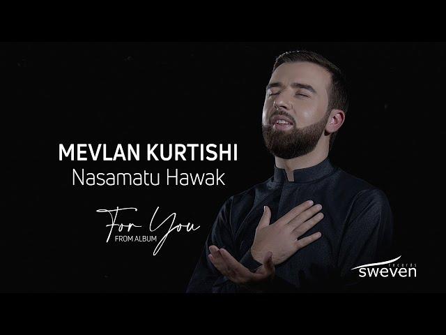 Mevlan Kurtishi - Nasamatu Hawak