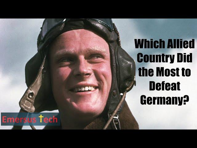 Which Allied Country Did the Most to Defeat Germany?