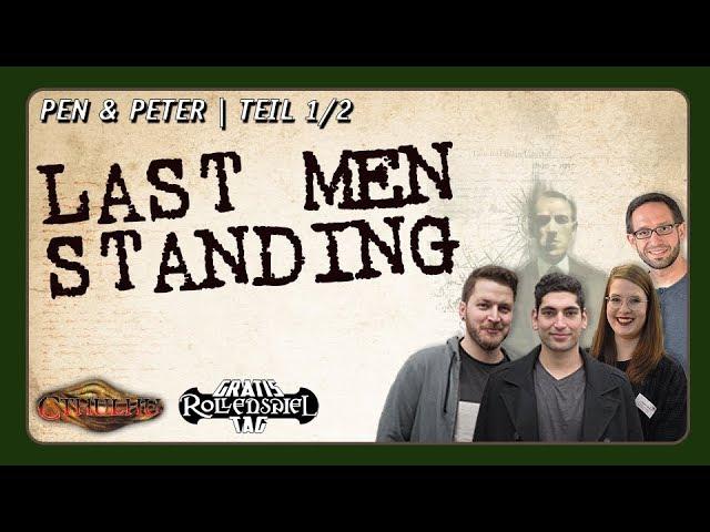 Pen and Peter (1/2):Last Men Standing, Rollenspiel mit Hauke, Gino, Julia, Peter und Karsten